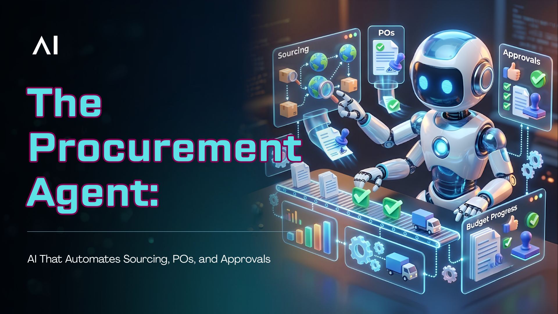 The Procurement Agent: AI That Automates Sourcing, POs, and Approvals